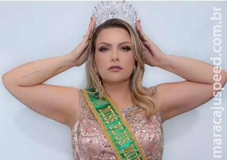  Plus Size: Sul-mato-grossense Mariane Balta ganhar o Miss Universo 